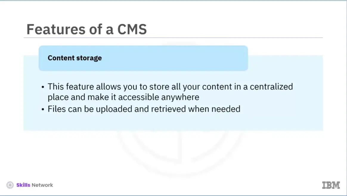 Features of a CMS: Content storage.