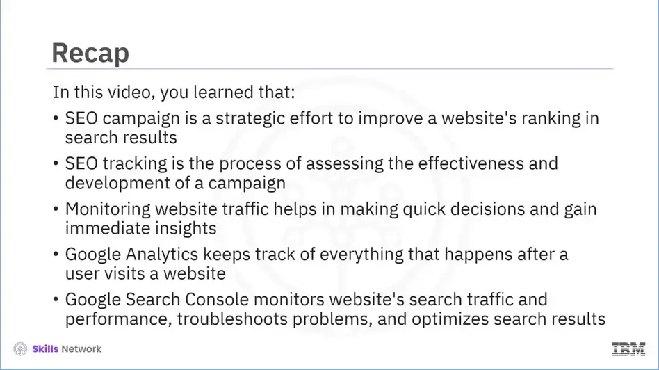 Recap (2-06): SEO campaign, tracking, monitoring traffice, google analytics 
    and google search console.