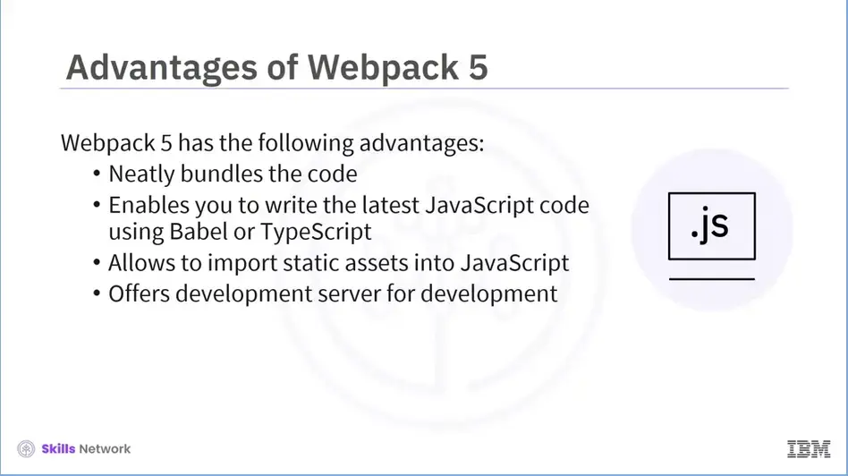 Advantages of Webpack 5.