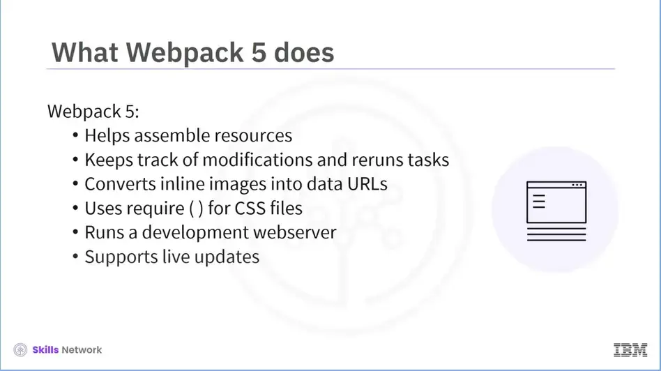 What Webpack 5 does.