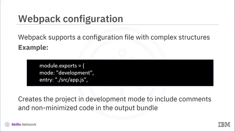 Webpack creates project in development mode and includes comments and 
    non-minimized code while running.