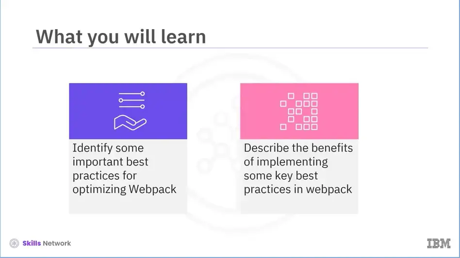 Module 3.08; Welcome to Webpack Best Practices.