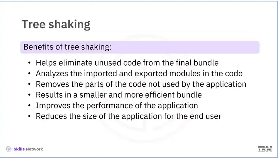 Tree Shaking - Benefits of tree shaking in Webpack.