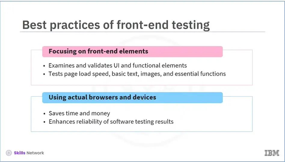 Focus on front-end elements.  Use actual browsers and devices.