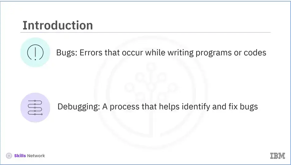 Introduction to bugs and debugging.