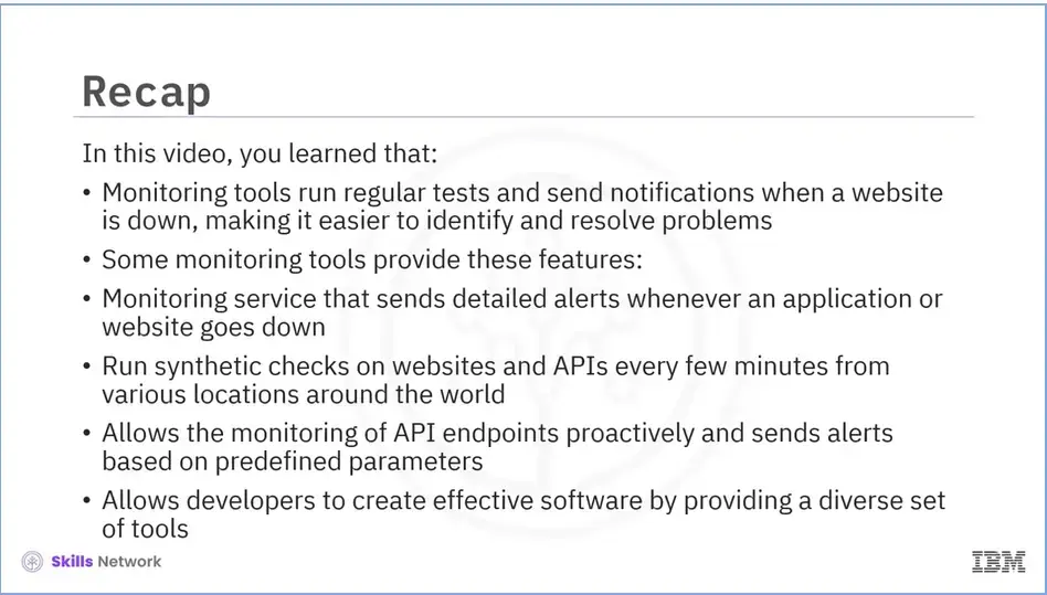 Recap (5-06), you learned about monitoring tools and tests, API endpoints, and so much more.